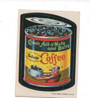 CHOCK FULL O'NUTS and BOLTS Wacky Packages Topps 1st Series 1973