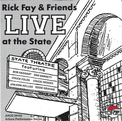 CD Rick Fay & Friends (Rick Fay) Live At The State Arbors Records