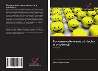 Sweta Saravanan | Ponowne Odkrywanie U¿Miechu W Ortodoncji | Taschenbuch (2020)