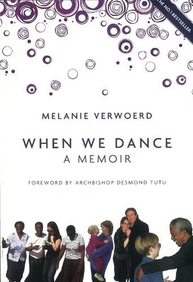 When We Dance a Memoir,Melanie Verwoerd