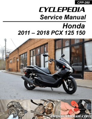 2011-2018 Honda PCX 125 150 Cyclepedia Printed Scooter