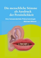 Die Menschliche Stimme Als Ausdruck Der PersöNlichkeit Michael Mitrovic Buch