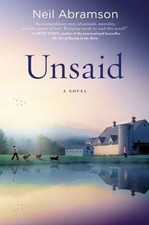 Unsaid: A Novel - 1599954109, hardcover, Neil Abramson