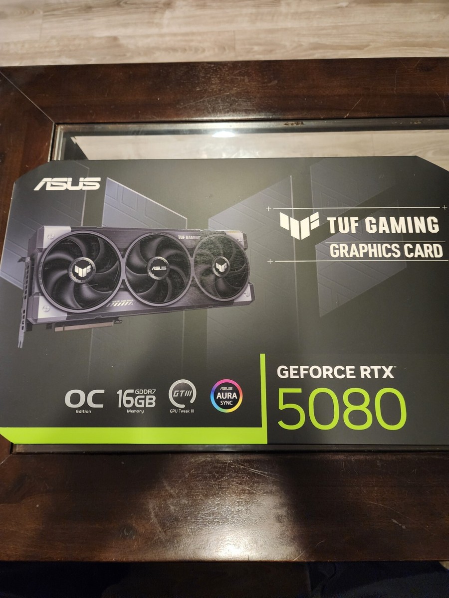 ASUS TUF GAMING GeForce RTX 5080 16GB Oc New In Hand Shipping To