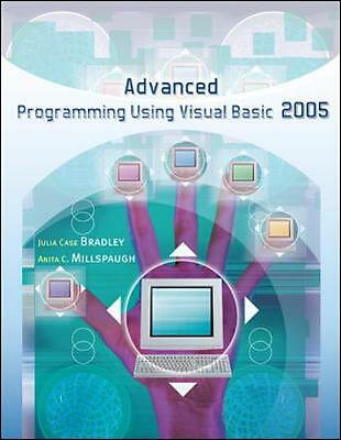 Advanced Programming Using Visual Basic.NET by Bradley,Julia Case, Millspaugh,A