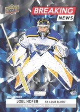 2024-25 Upper Deck Joel Hofer #BN-24 Breaking News