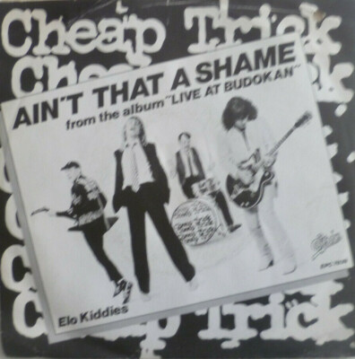 7'' 1979 ROCH CV FATS ROMINO ! CHEAP TRICK : Ain´t That A Shame /MINT-?