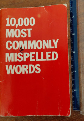 The 10,000 most commonly misspelled words (1978)  World Book - Childcraft Int