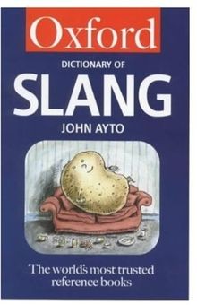 Oxford Dictionary of Slang (Oxford Paperback Refe... | Buch | Zustand akzeptabel