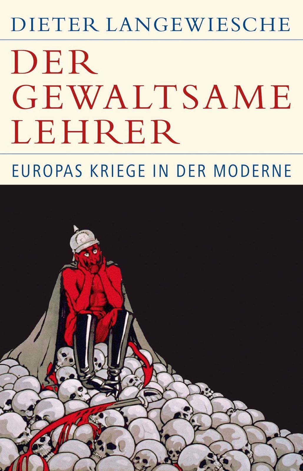 Thumbnail - Der Gewaltsame Lehrer | Dieter Langewiesche | Europas Kriege In Der