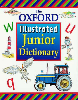 Spooner, Alan : OXFORD ILLUSTRATED JUNIOR DICTIONARY FREE Shipping, Save £s