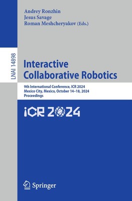 Interactive Collaborative Robotics Andrey Ronzhin