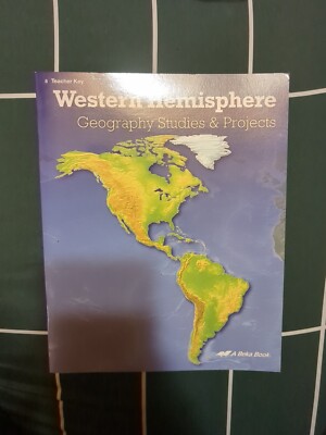 Abeka Teacher Key Western Hemisphere Geography Studies & Projects