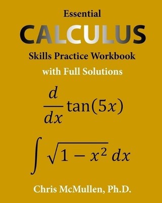 Chris McMullen Essential Calculus Skills Practice Workbook with Fu (Taschenbuch)