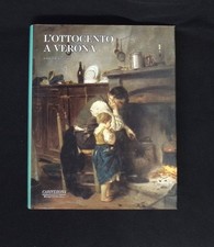 L'Ottocento a Verona Sergio Marinelli 2001 Pittura Scultura Architettura Arte 