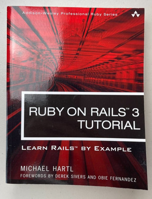 Ruby on Rails 3 Tutorial: Learn Rails by Example Paperback by Hartl, Michael