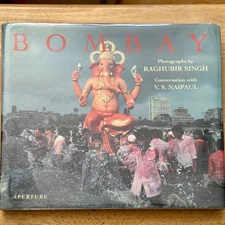 Singh & Naipaul  BOMBAY GATEWAY OF INDIA  Aperture 1994 1st Edition
