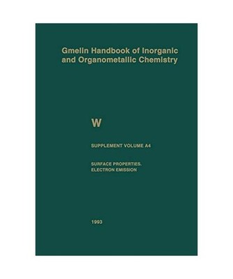 W Tungsten: Supplement Volume A4 Surface Properties. Electron Emission: Suppleme
