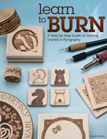 Learn To Burn | A Step-By-Step Guide To Getting Started In Pyrography | Easton