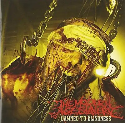 the Modern Age Slavery - Damned to Blindness