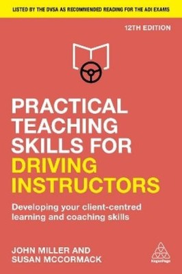 John Miller Su McCor Practical Teaching Skills for Driving Instruc (Taschenbuch)