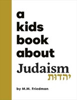 M.M. Friedman - A Kids Book About Judaism - Hardback - G245Z