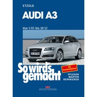 Audi A3 Limousine Typ 8P 2003-2012 So Wird's Gemacht Werkstatthandbuch Etzold
