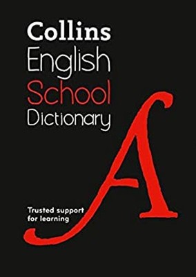 Collins School Dictionary: Vertrauenswürdig Bewertet Unterstützung für Lernen D