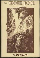 A Merritt / THE MOON POOL Later edition. #6459