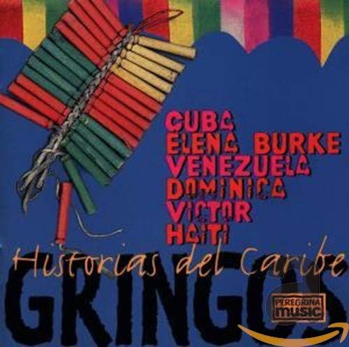 Los Gringos Historias Del Caribe (CD)