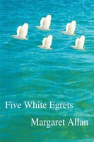 Five White Egrets Margaret Allan Taschenbuch Kartoniert / Broschiert Englisch