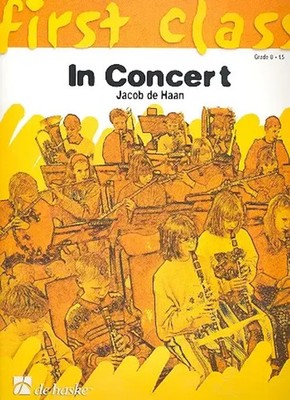 In Concert | Jacob de Haan | First Class | Partitur | 1999 | EAN 9789043109291