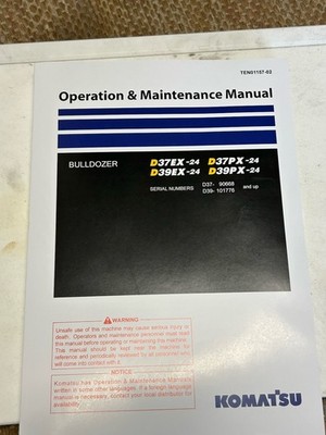 Komatsu D37-24 90668+ / D39-24 101776+ EX/PX Dozer  O&M Book