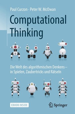 Computational Thinking | Paul Curzon, Peter W. McOwan | deutsch