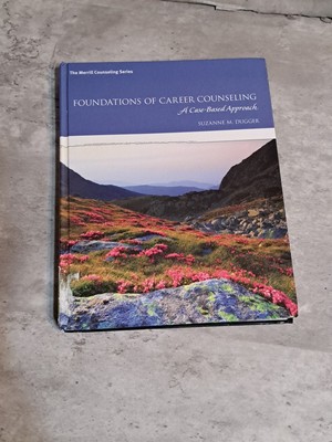 Foundations of Career Counseling: A Case-Based Approach