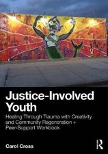 Justice-Involved Youth, Carol Cross,  Paperback
