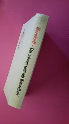 179018 Hans Rudolf Berndorff DAS SCHWARZ-WEISS-ROTE HIMMELBETT Aus d. Memoiren