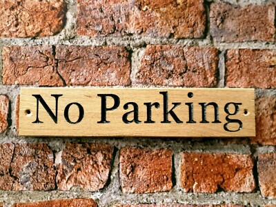 Parkverbot Eiche Schild Holz graviert Plakette Outdoor