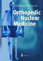 Abdelhamid H. Elgazzar | Orthopedic Nuclear Medicine | Taschenbuch | Englisch