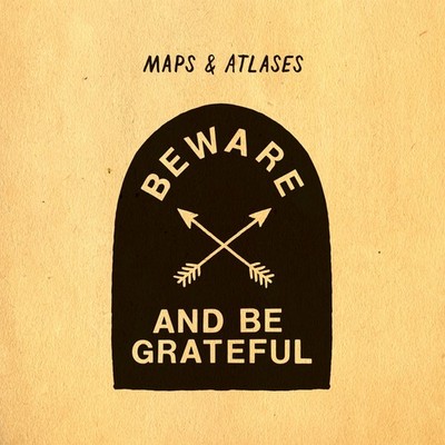 Maps & Atlases Beware and Be Grateful Music CDs New