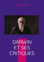 Darwin Et Ses Critiques Auguste Laugel Taschenbuch FranzöSisch 2025
