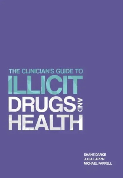 The Clinician's Guide To Illicit Drugs And Health | Julia Lappin (U. A.) | Buch-image