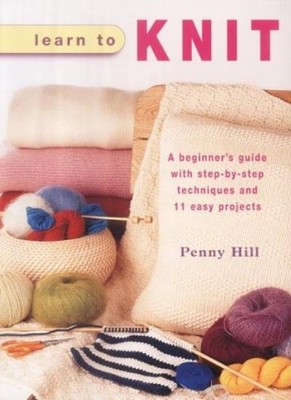 Learn to Knit,Penny Hill