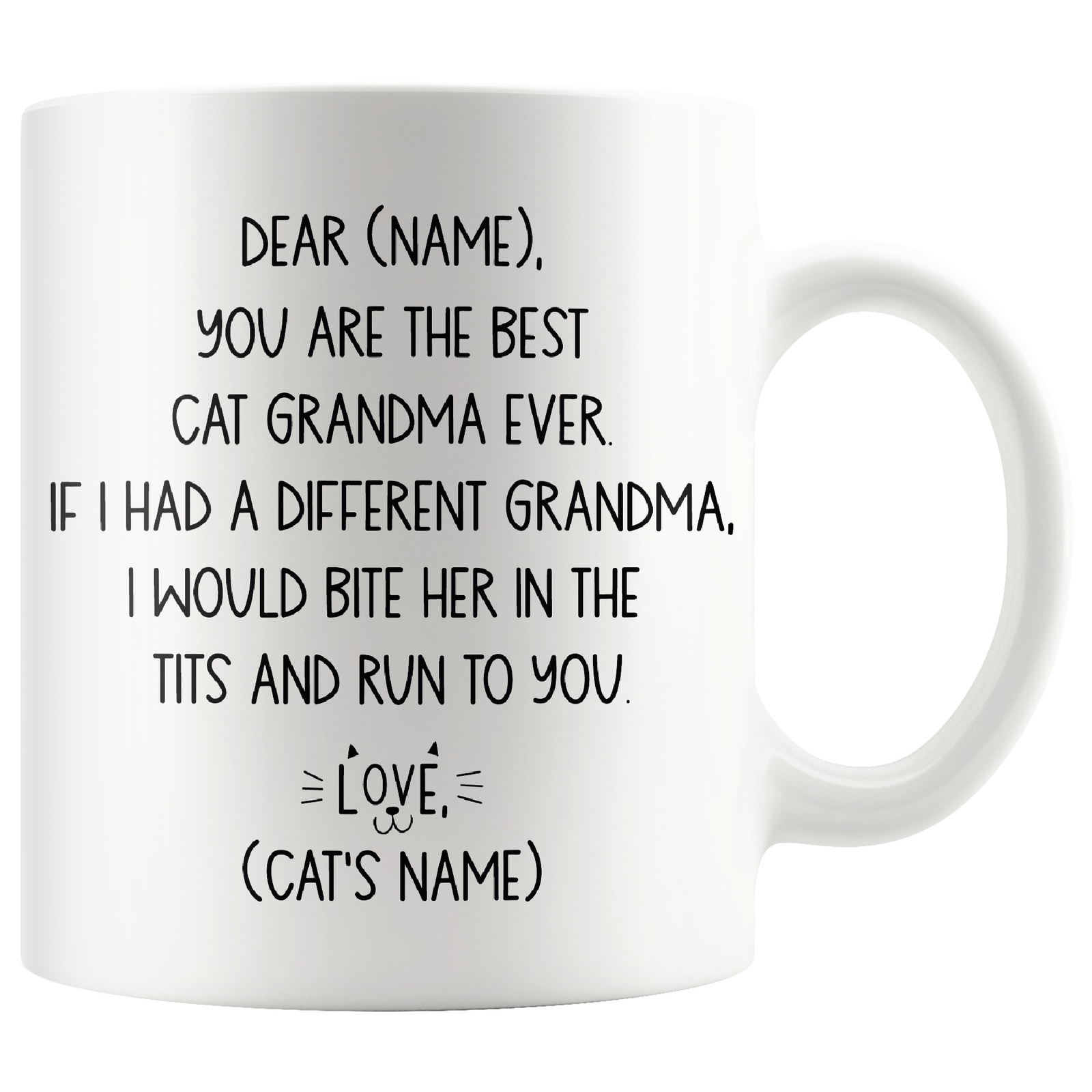 Cat Grandma Coffee Mug You Are The Best Cat Grandma Ever Cat Grandmother Gift