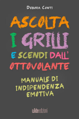 Grillen hören und aus dem Achterlenkrad steigen. Emotional Independence Manual...