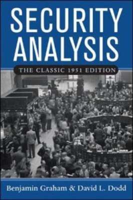 Security Analysis: Principles and Technique by Benjamin Graham: Used