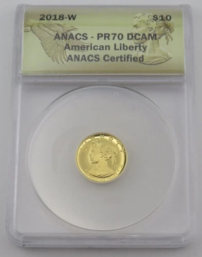 2018-W Gold $10 American Liberty ANACS PR 70 DCAM 1/10th Oz