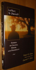 Letters To Garrett by Robert Quinn stories of change power & possibility 2002