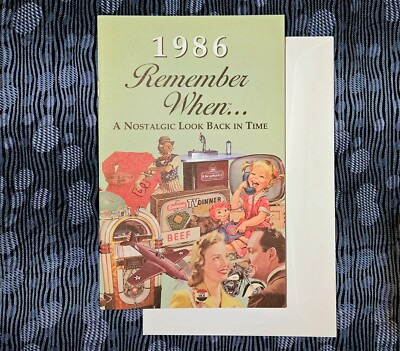 NEW 1986 Remember When A Nostalgic Look Back In Time Booklet Envelope B-day Card