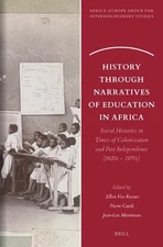 History through Narratives of Education in Africa: Social Histories in Times of 